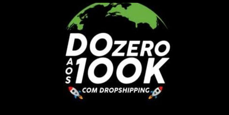 Do 0 a 100K Com Dropshipping Download Grátis