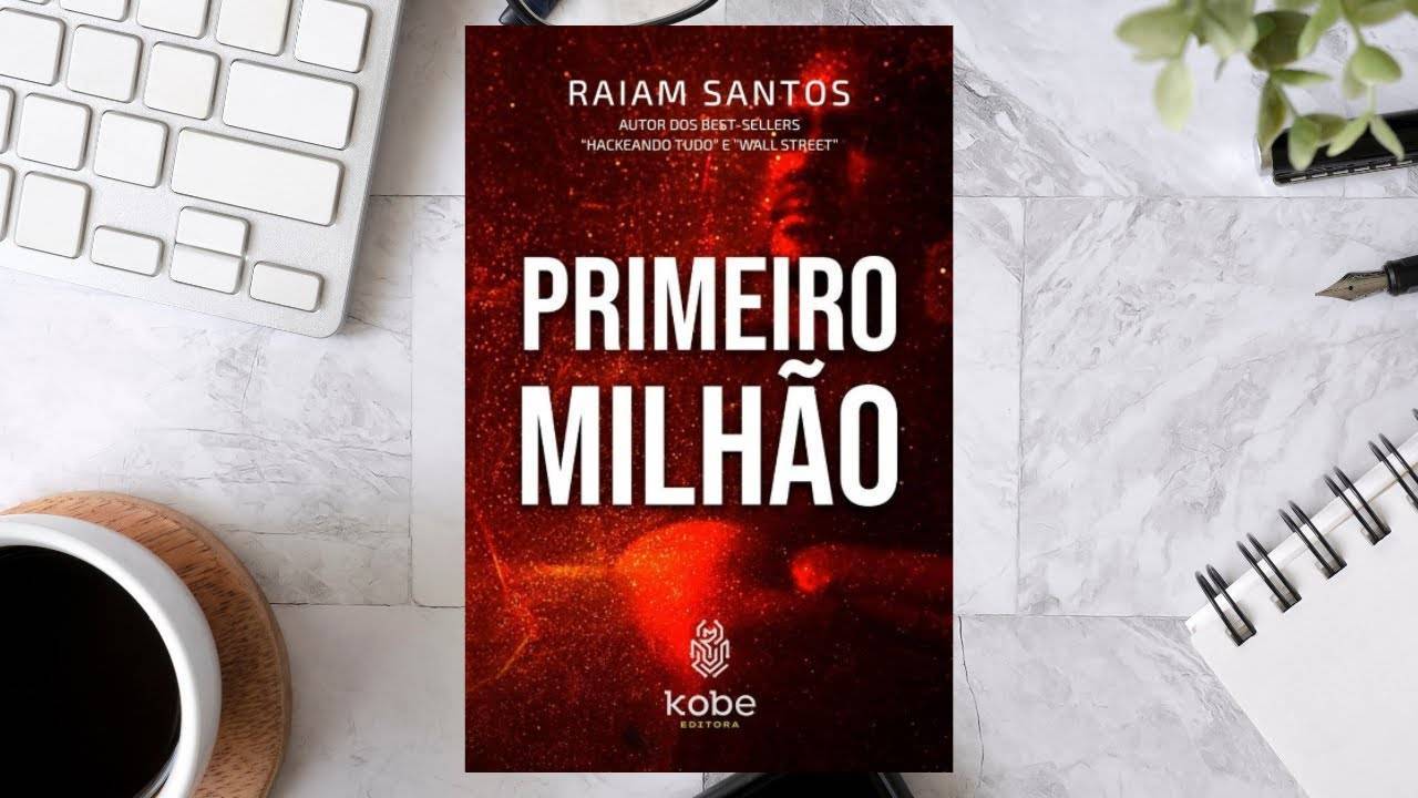 Livro Primeiro Milhão Raiam Santos Download Grátis