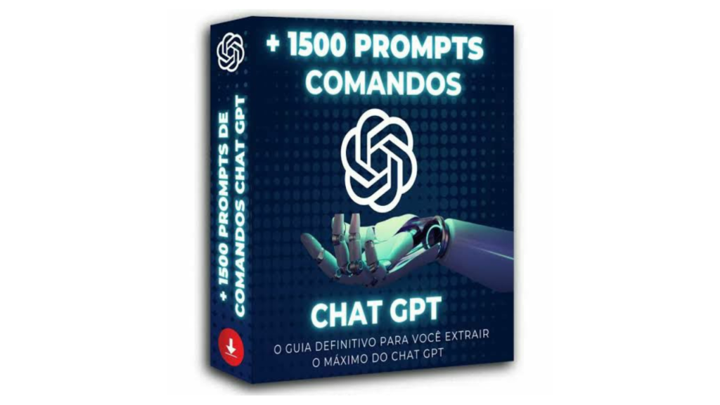 +1500 Prompts de Comandos Para Chat GPT Download