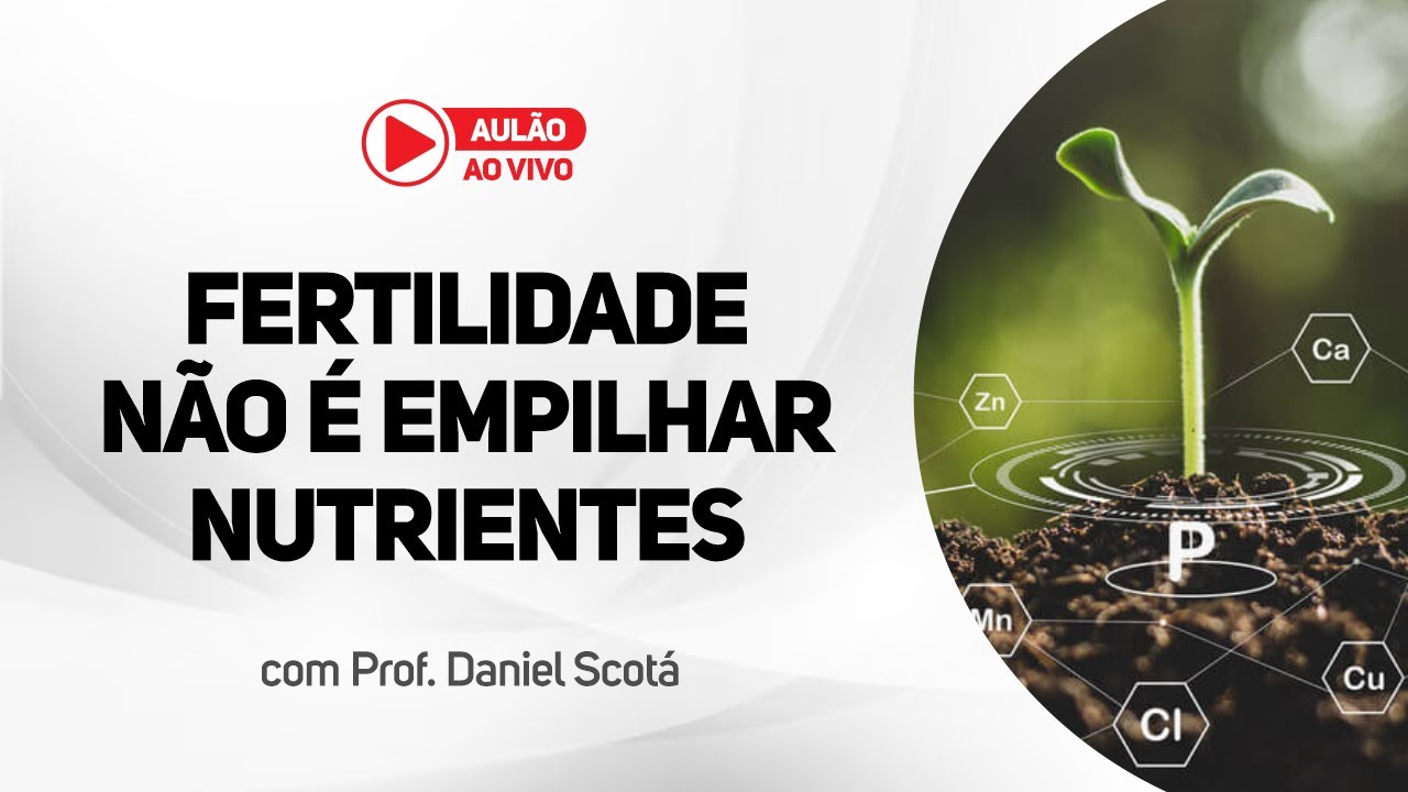 Fertilidade dos Solos e Nutrição de Plantas - Daniel Scotá Download