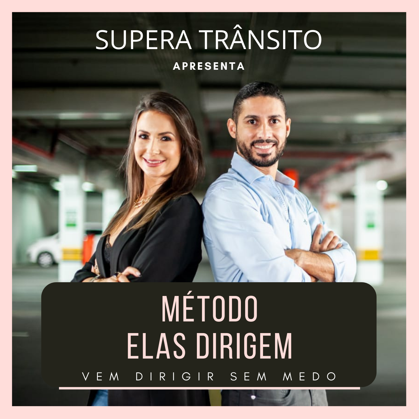 Método Elas Dirigem - Supera Trânsito Download