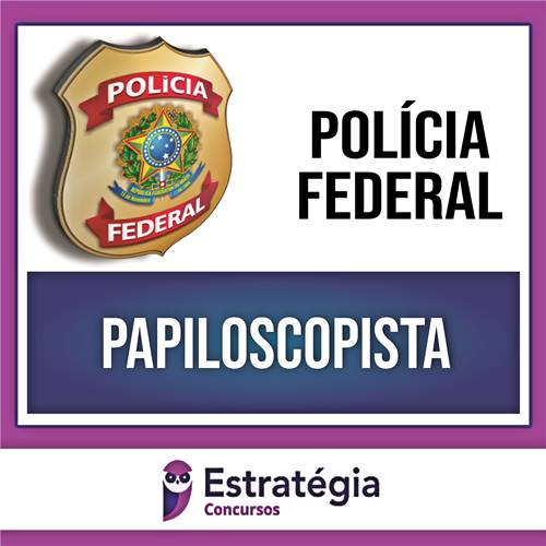 Pacote Papiloscopista Polícia Federal - Estratégia Download