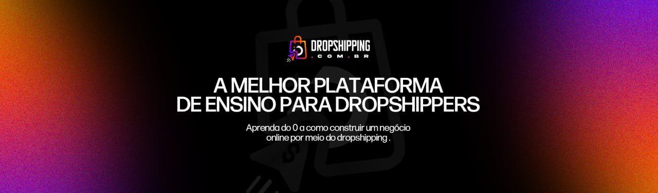 A Melhor Plataforma De Ensinos De Dropshipping - Amisterdan Almeida
