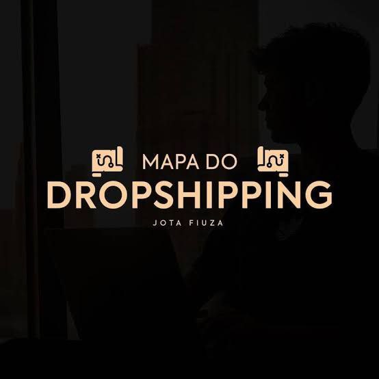 O Mapa do Dropshipping - Jota Fiúza