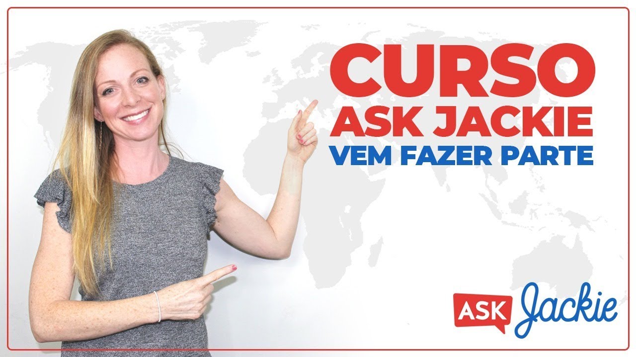 Curso de Inglês - Ask Jackie