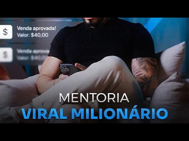 Mentoria Viral Milionário MVM - Kobata