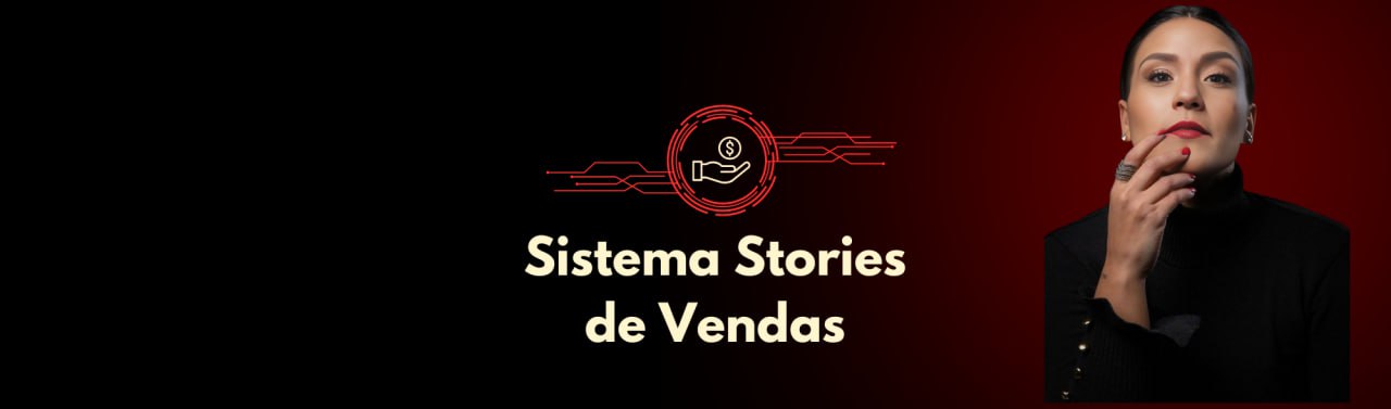 Sistema SDV Stories de Vendas - Mari Baraldi