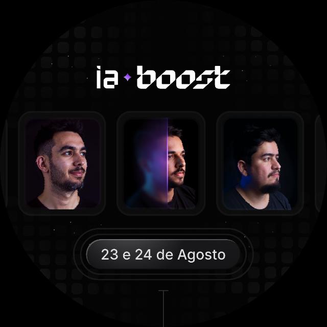 IA Boost [Workshop] – Gilberto Prado, Leandro Rezende, Rafael Coronel