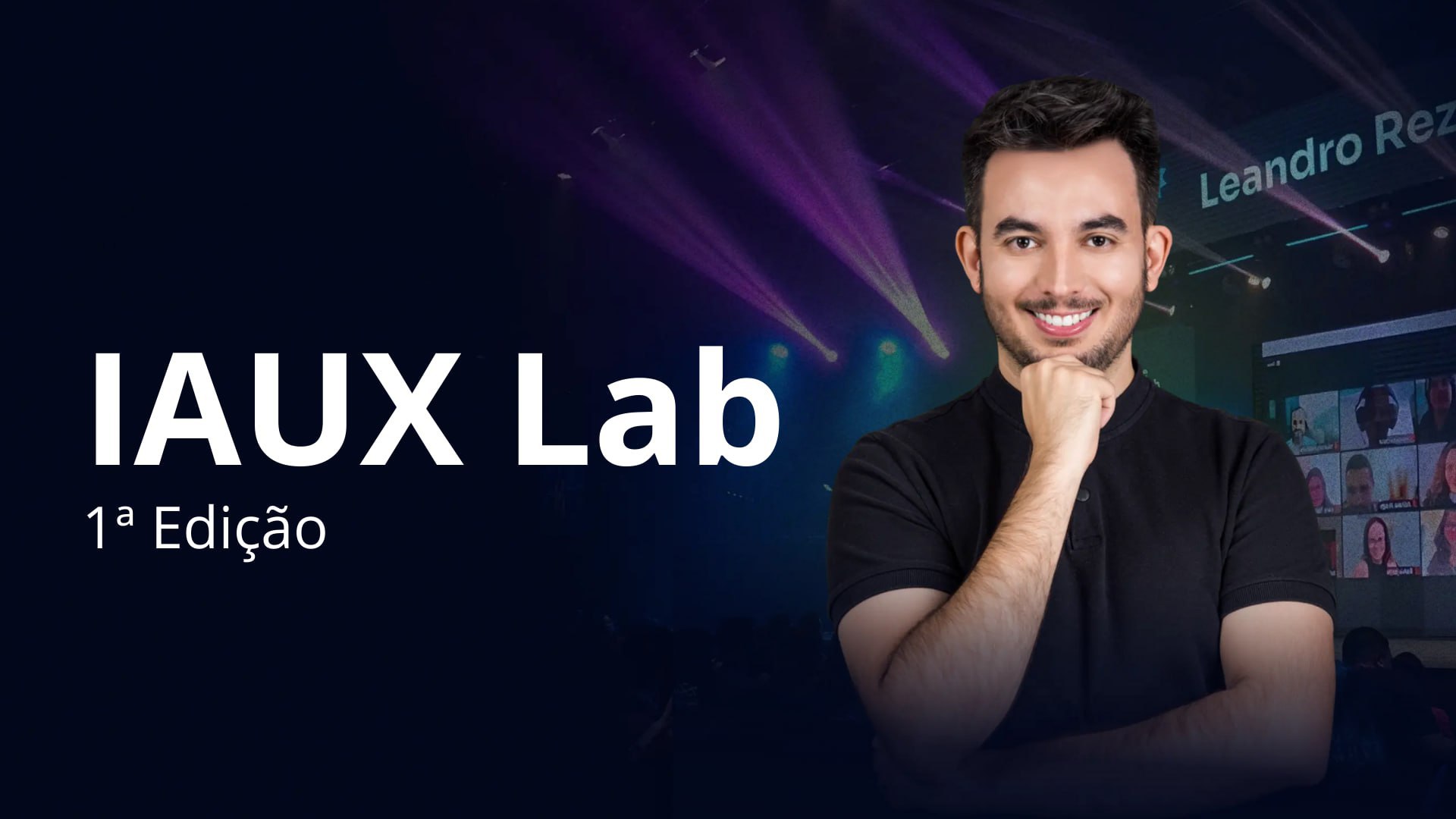IAUX Lab 1a edição - Leandro Rezende